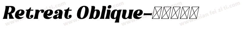 Retreat Oblique字体转换